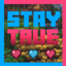 Stay True